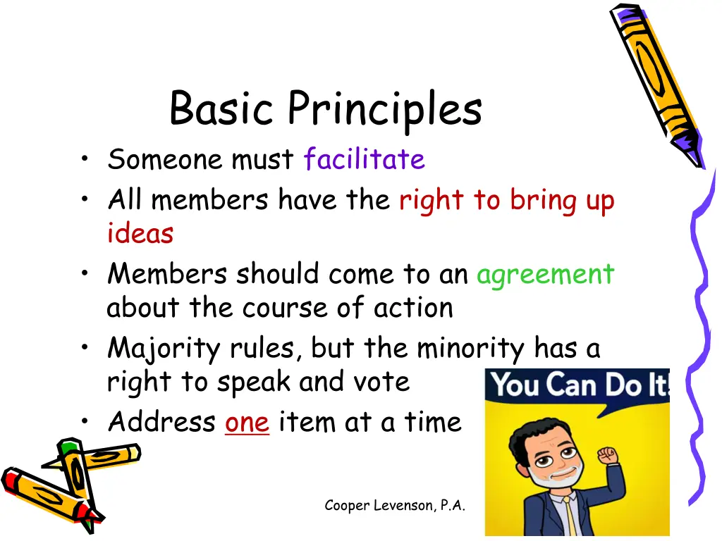 basic principles someone must facilitate