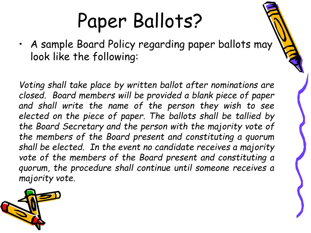 paper ballots a sample board policy regarding