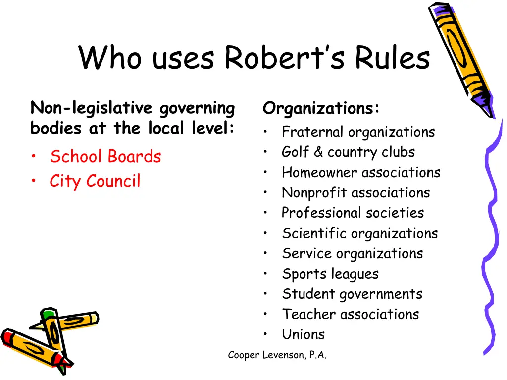 who uses robert s rules