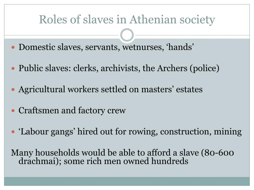 roles of slaves in athenian society