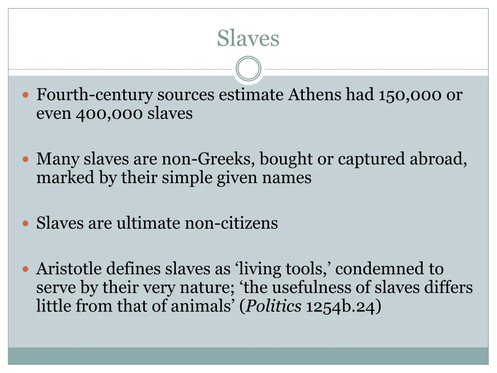 slaves