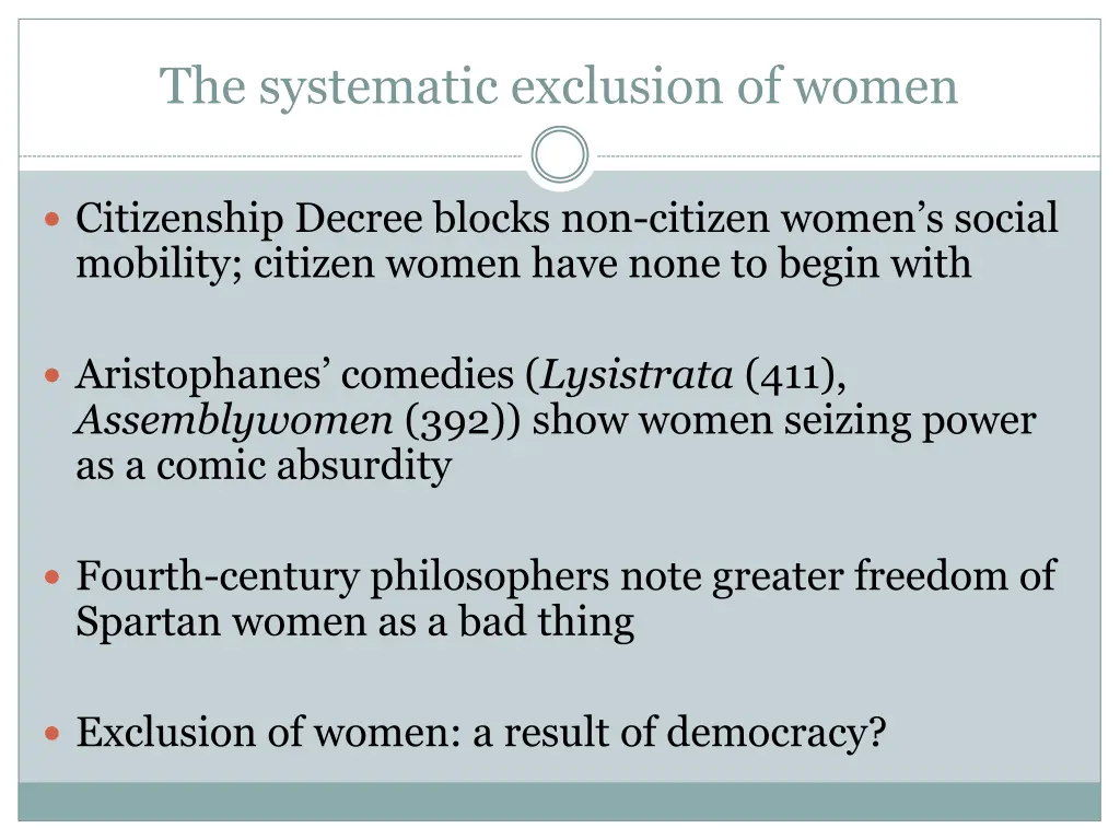 the systematic exclusion of women