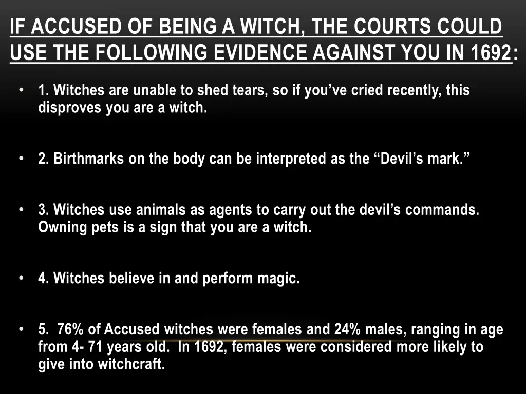 if accused of being a witch the courts could