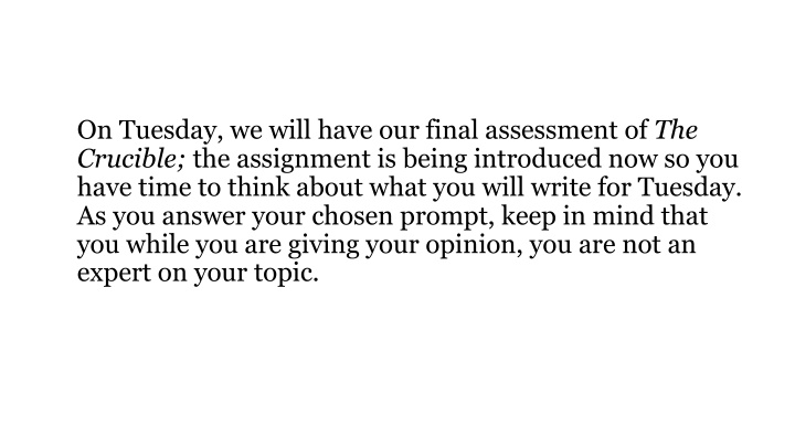 on tuesday we will have our final assessment