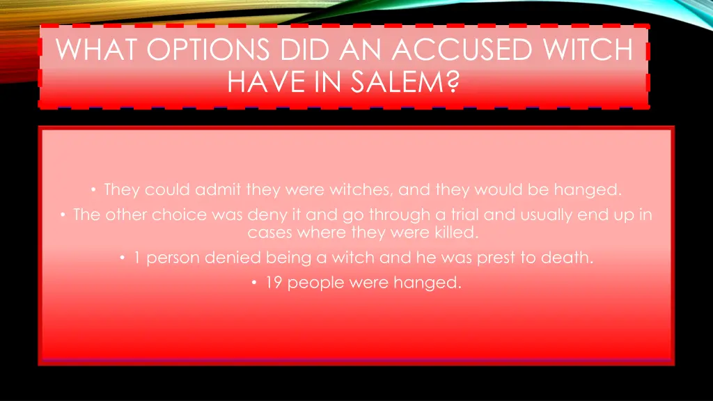 what options did an accused witch have in salem