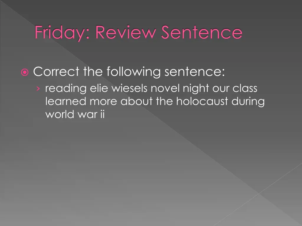 friday review sentence