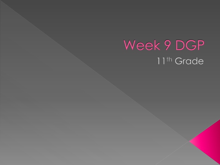 week 9 dgp 11 th grade