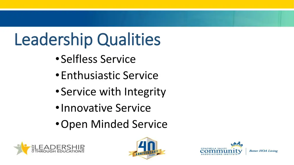 leadership leadership qualities selfless service