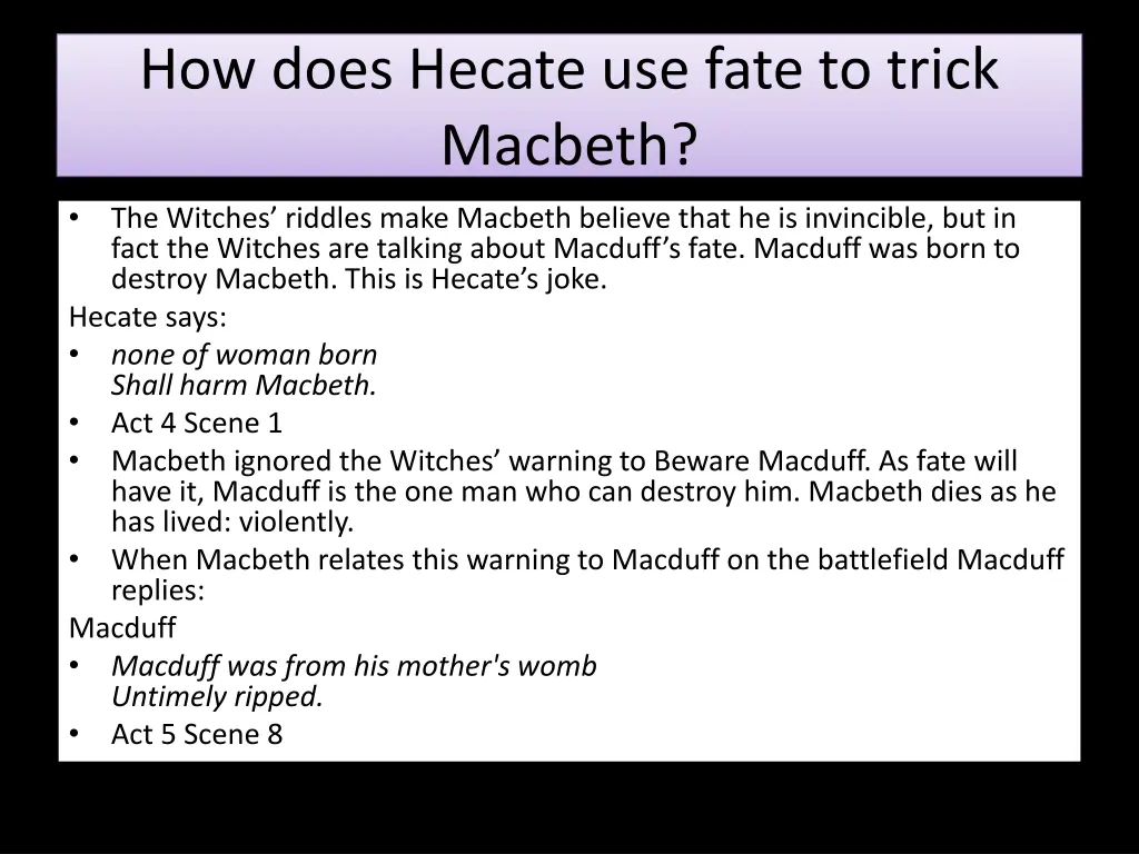 how does hecate use fate to trick macbeth