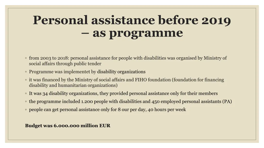 personal assistance before 2019 as programme