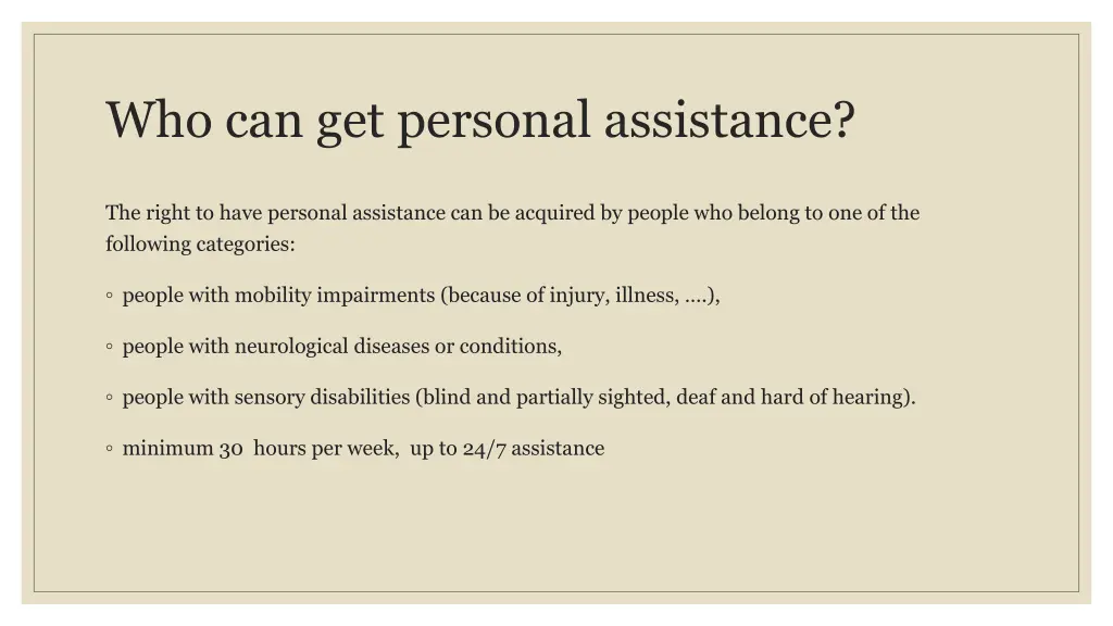 who can get personal assistance