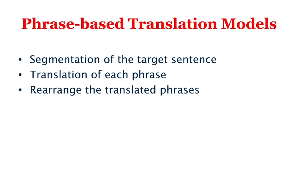 phrase based translation models