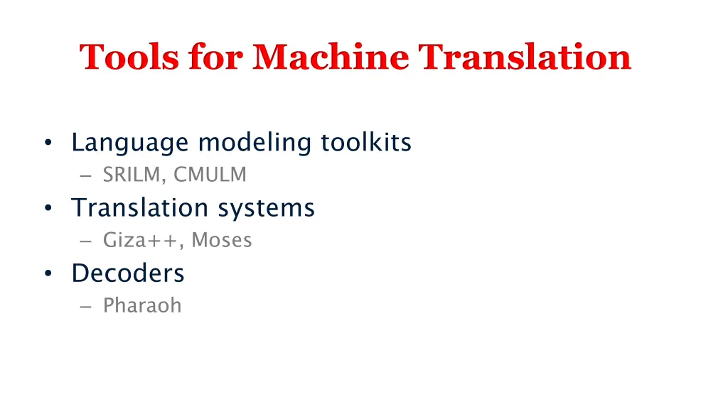 tools for machine translation