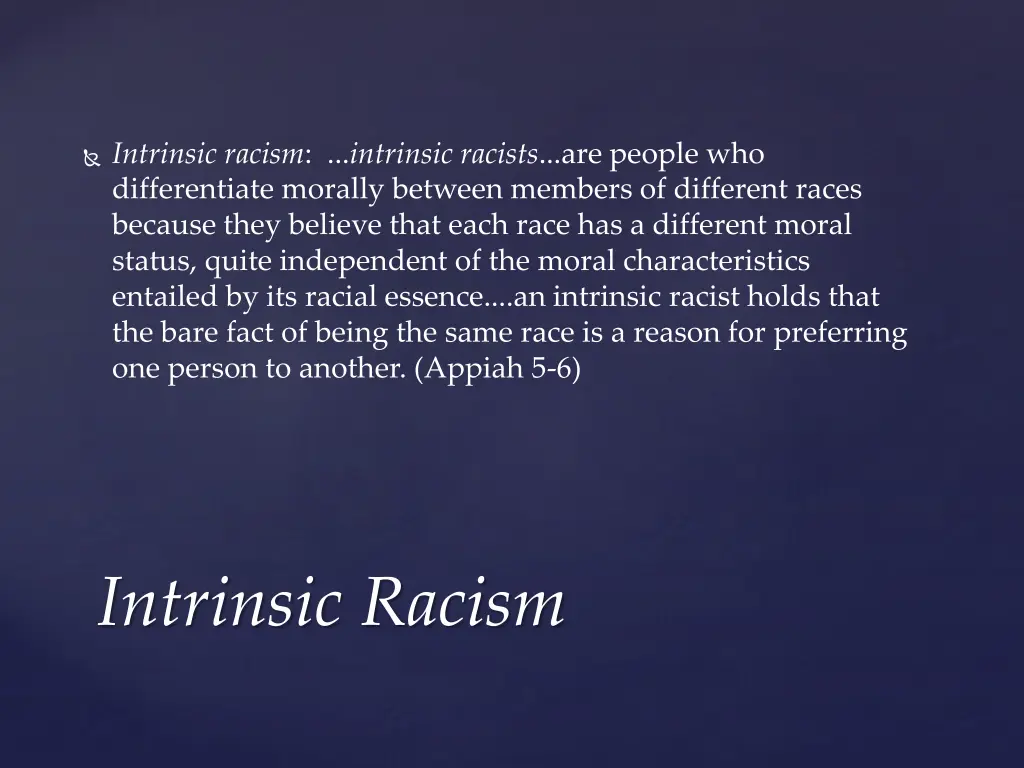 intrinsic racism intrinsic racists are people