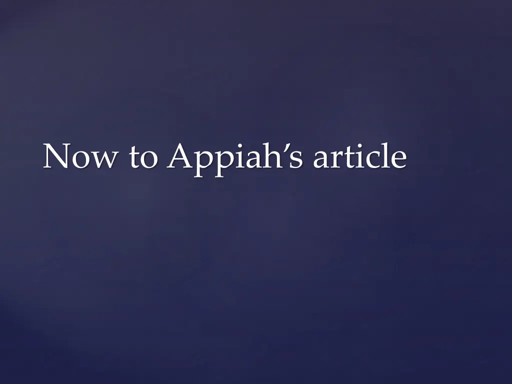 now to appiah s article