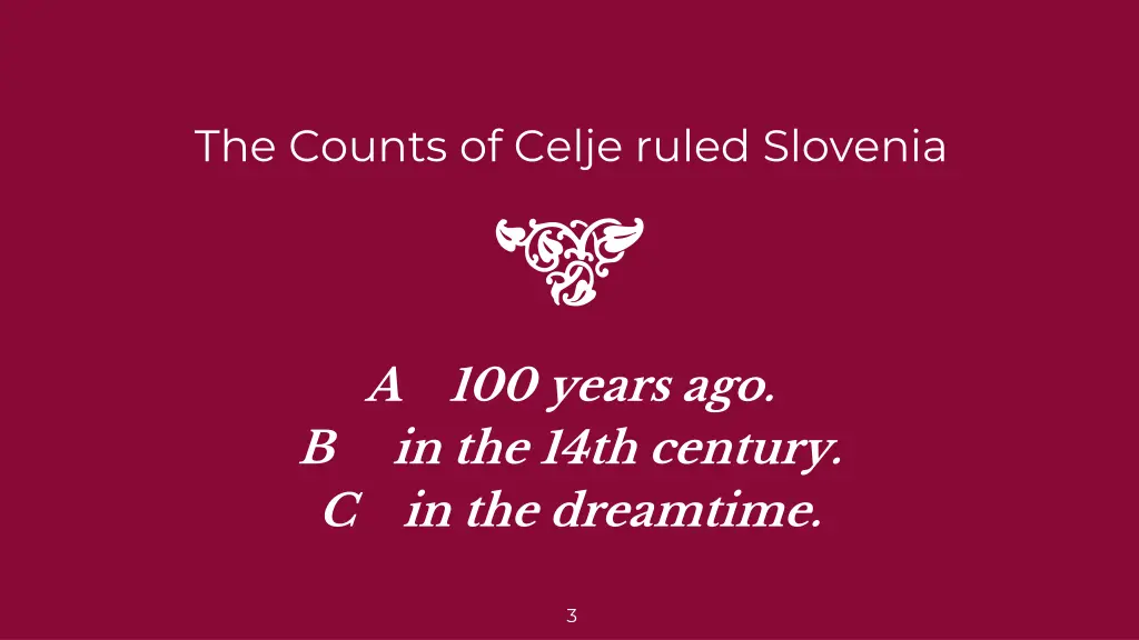 the counts of celje ruled slovenia