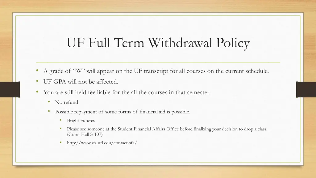 uf full term withdrawal policy