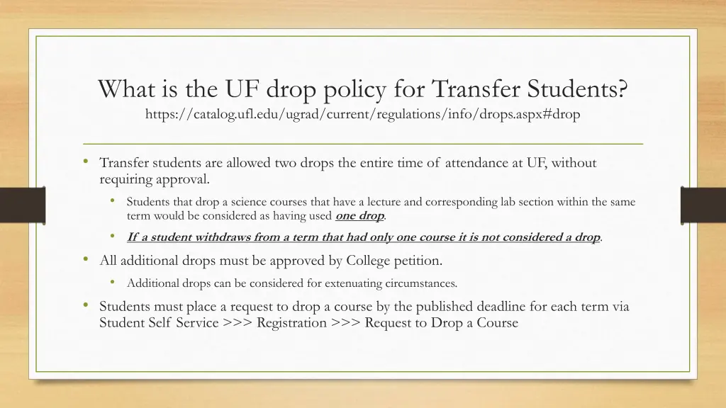 what is the uf drop policy for transfer students