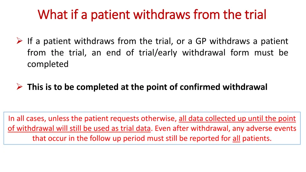 what if a patient withdraws from the trial what