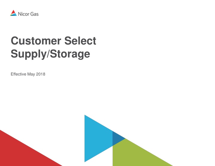 customer select supply storage