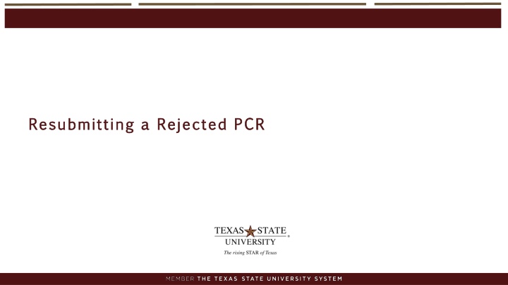 resubmitting a rejected pcr resubmitting