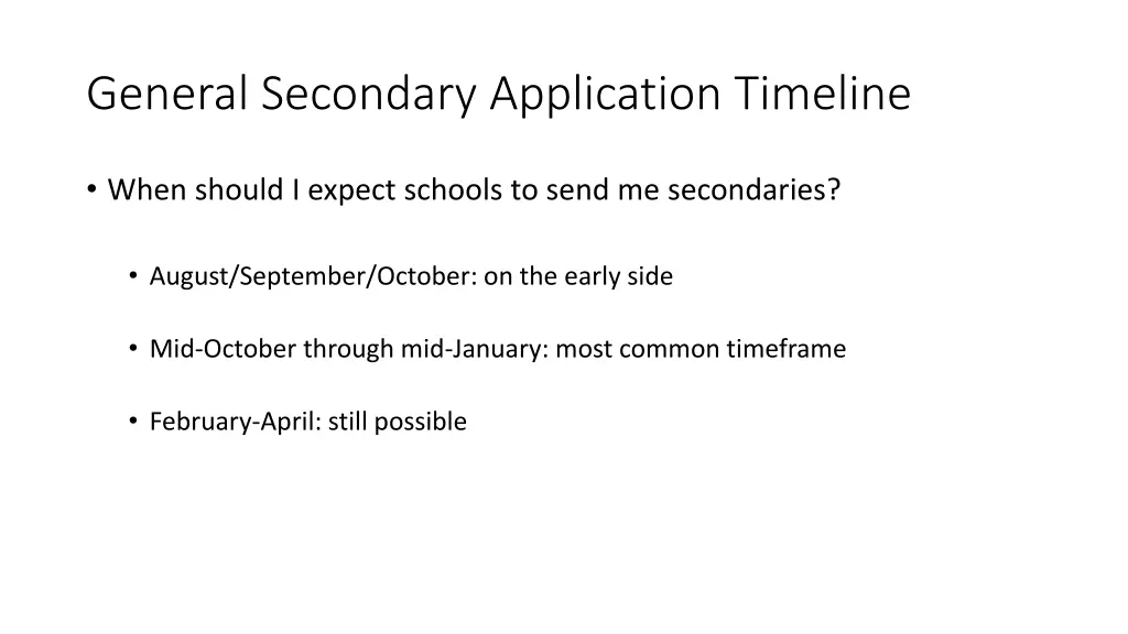 general secondary application timeline 1