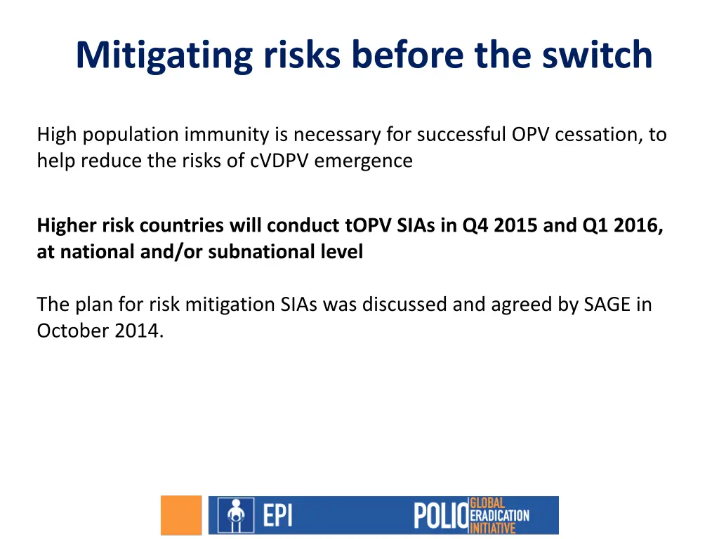 mitigating risks before the switch