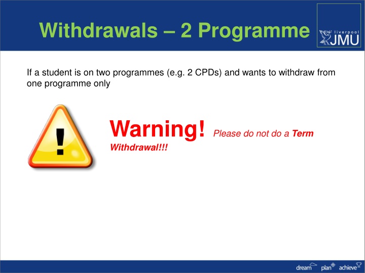 withdrawals 2 programme