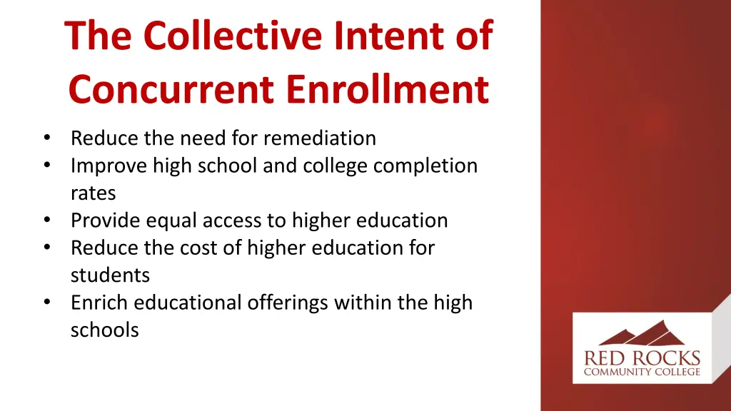 the collective intent of concurrent enrollment