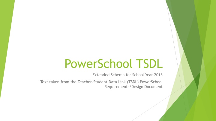 powerschool tsdl extended schema for school year