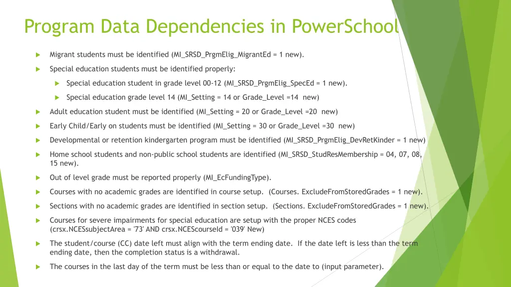 program data dependencies in powerschool