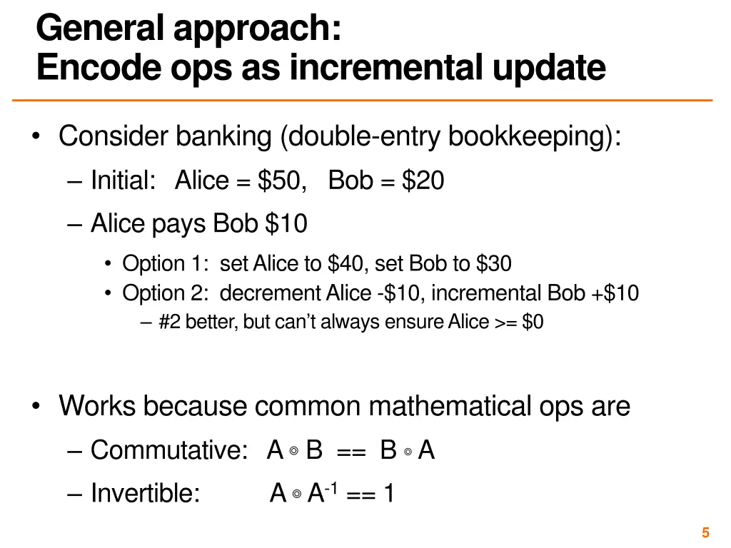 general approach encode ops as incremental update