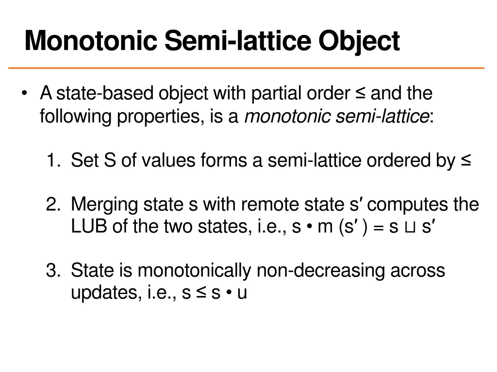 monotonic semi lattice object