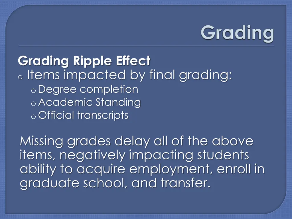 grading ripple effect o items impacted by final