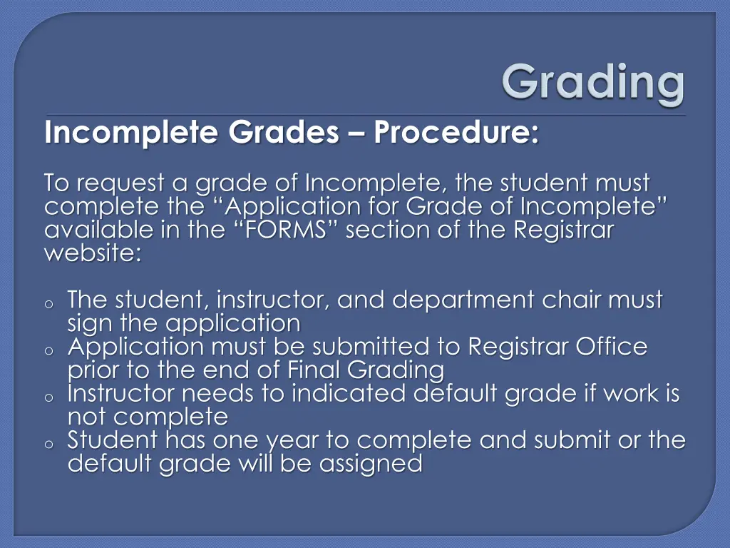 incomplete grades procedure