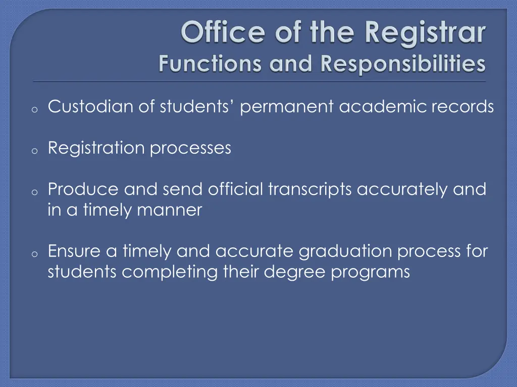 o custodian of students permanent academic records