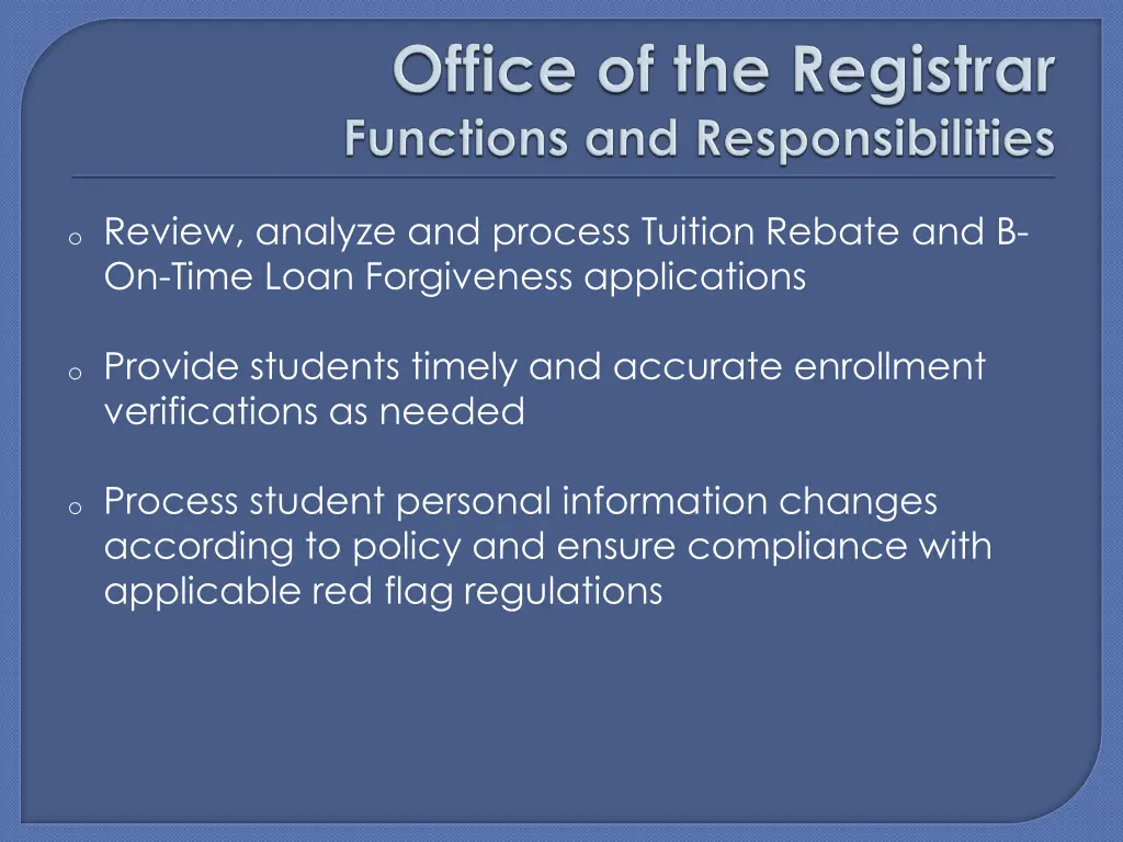 o review analyze and process tuition rebate