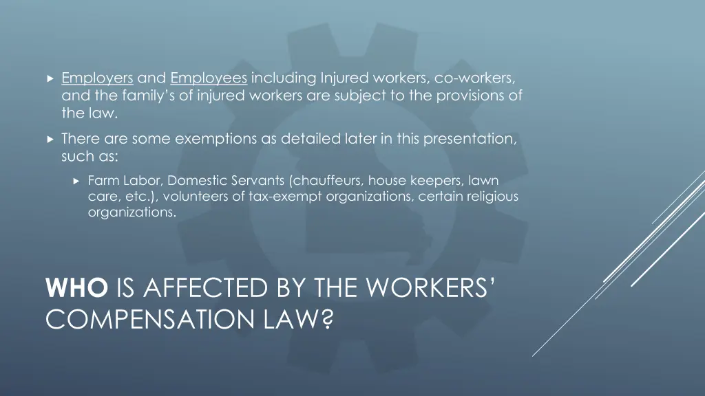 employers and employees including injured workers