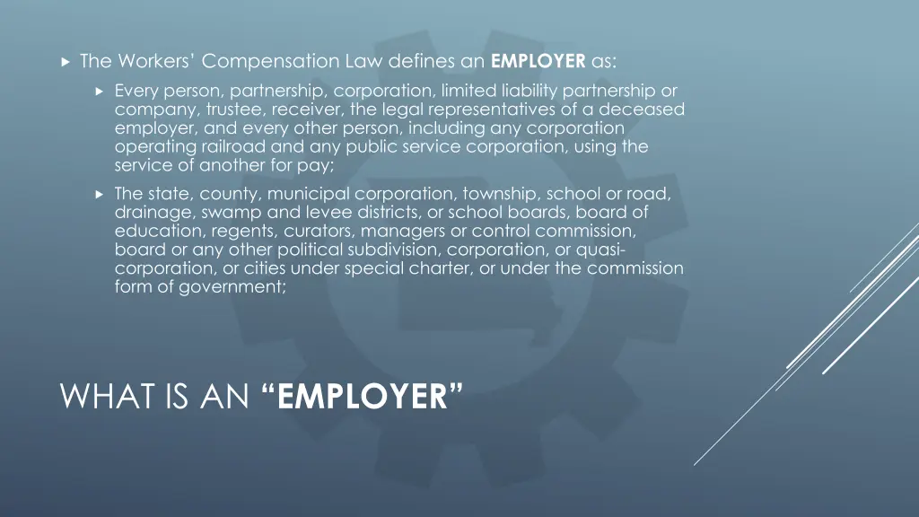 the workers compensation law defines an employer