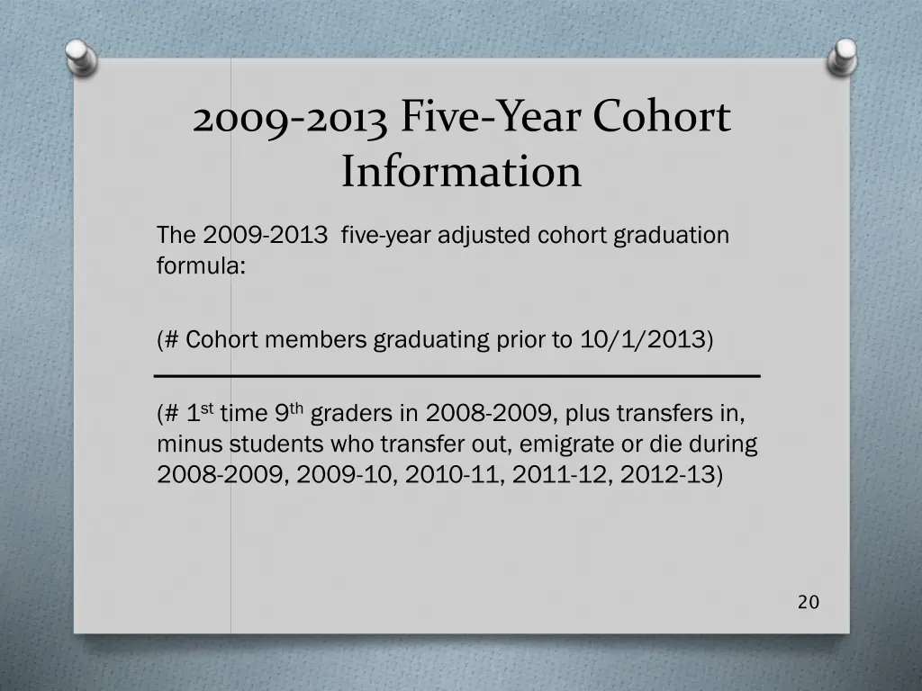 2009 2013 five year cohort information