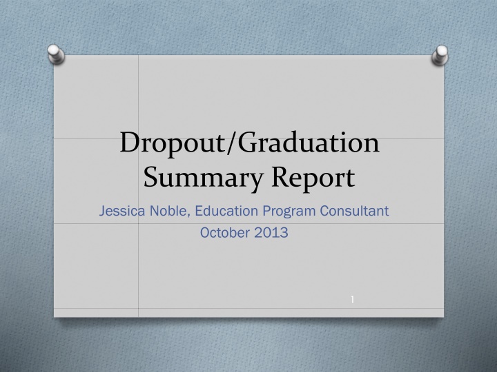 dropout graduation summary report