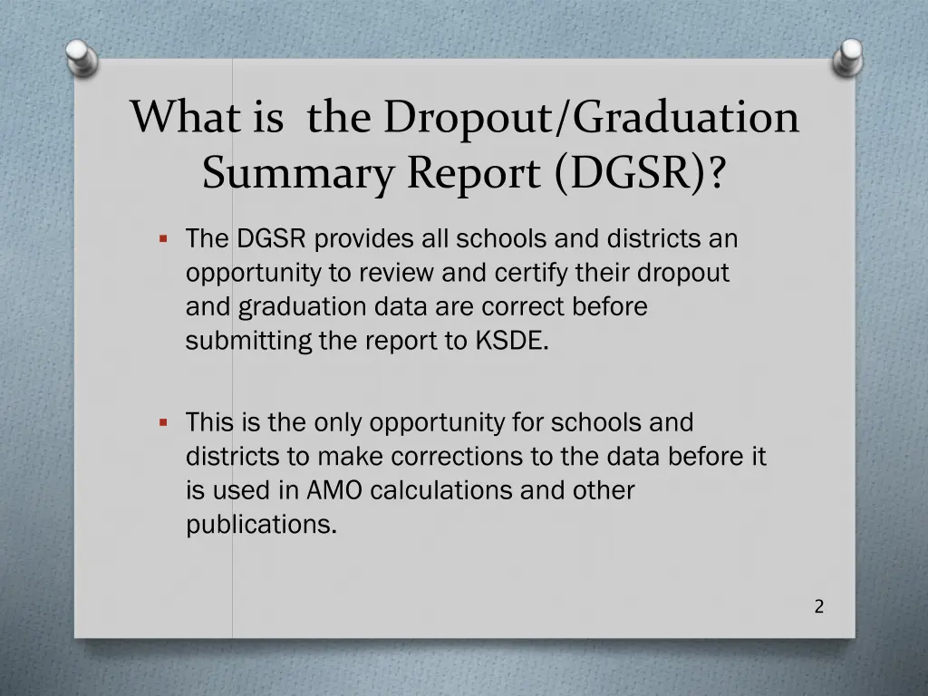 what is the dropout graduation summary report dgsr