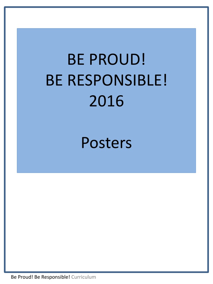 be proud be responsible 2016