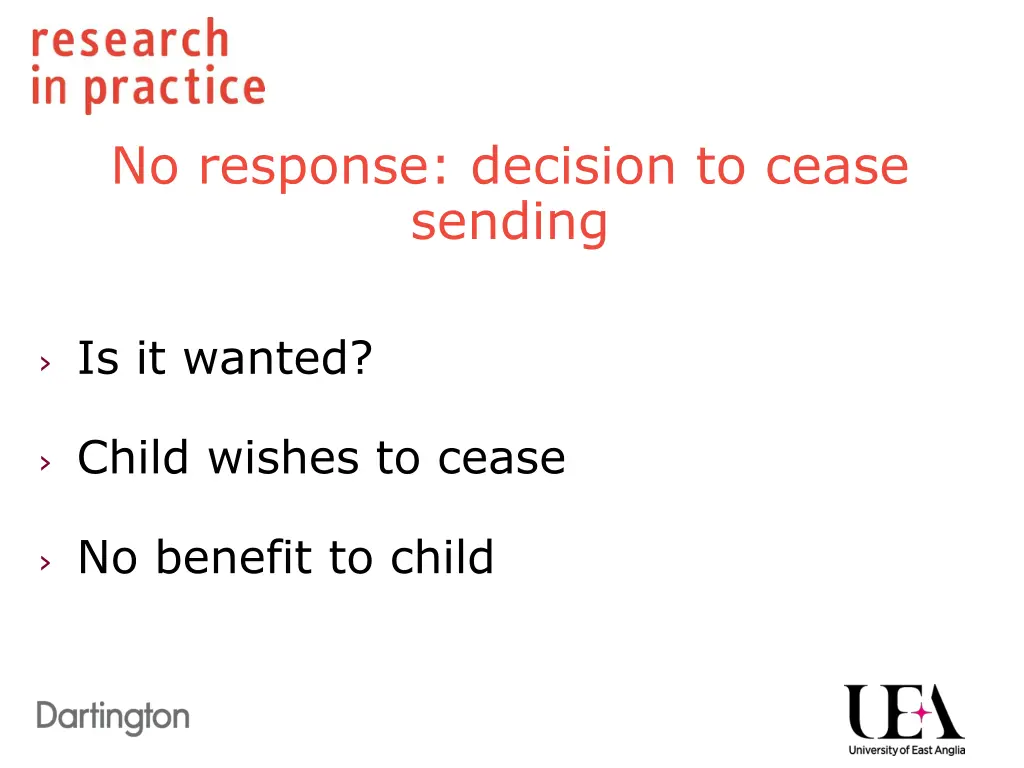 no response decision to cease sending