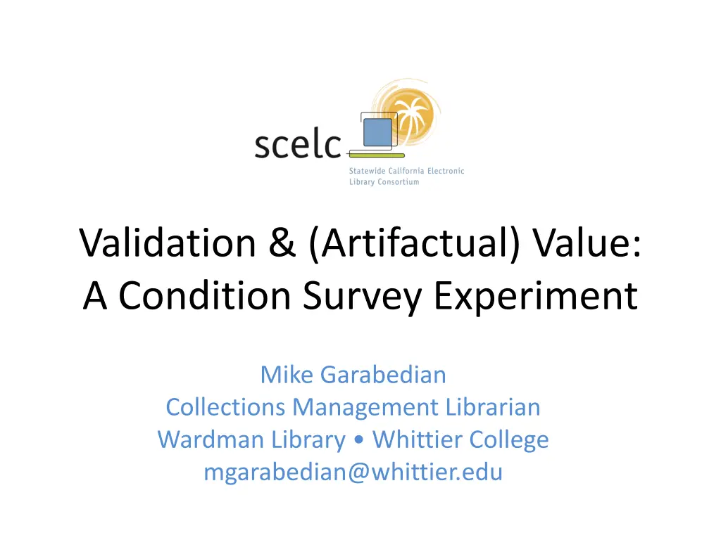 validation artifactual value a condition survey 1