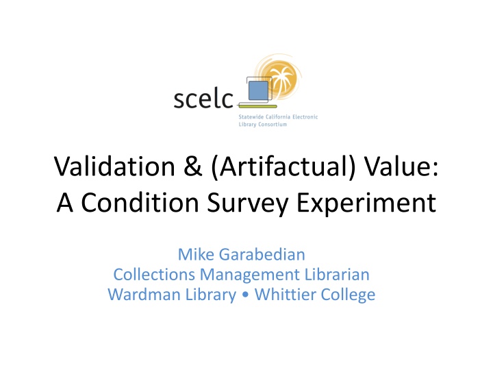 validation artifactual value a condition survey