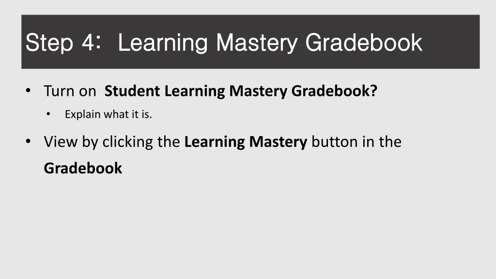 step 4 learning mastery gradebook step 4 learning