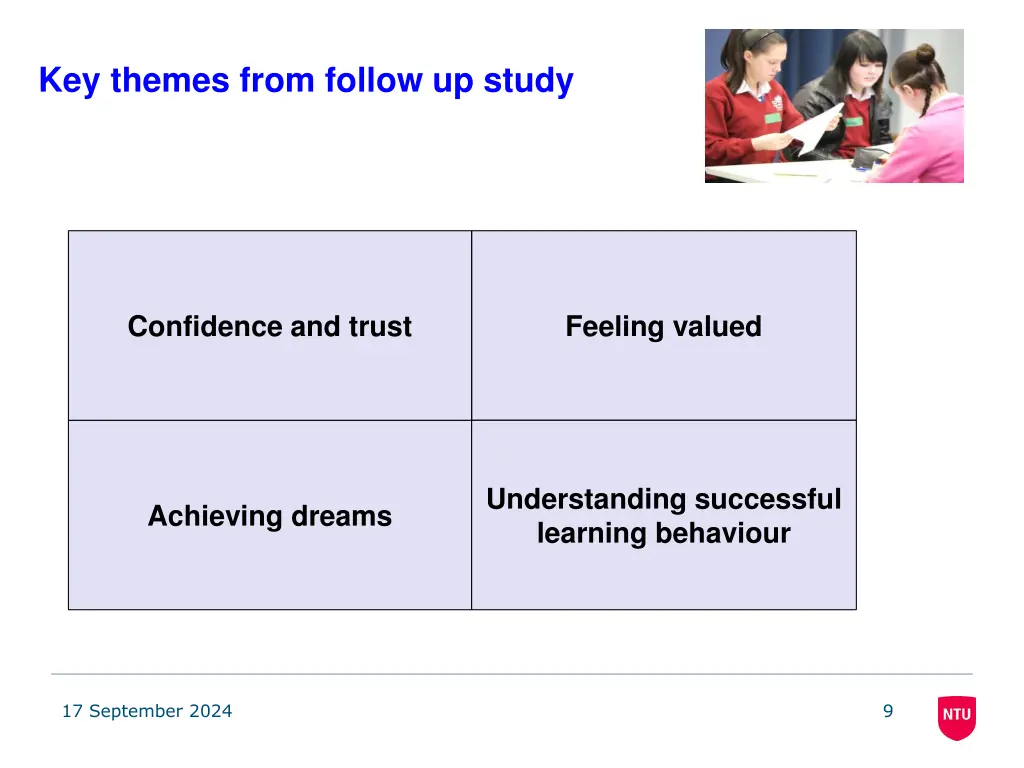 key themes from follow up study