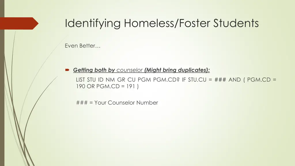 identifying homeless foster students 1