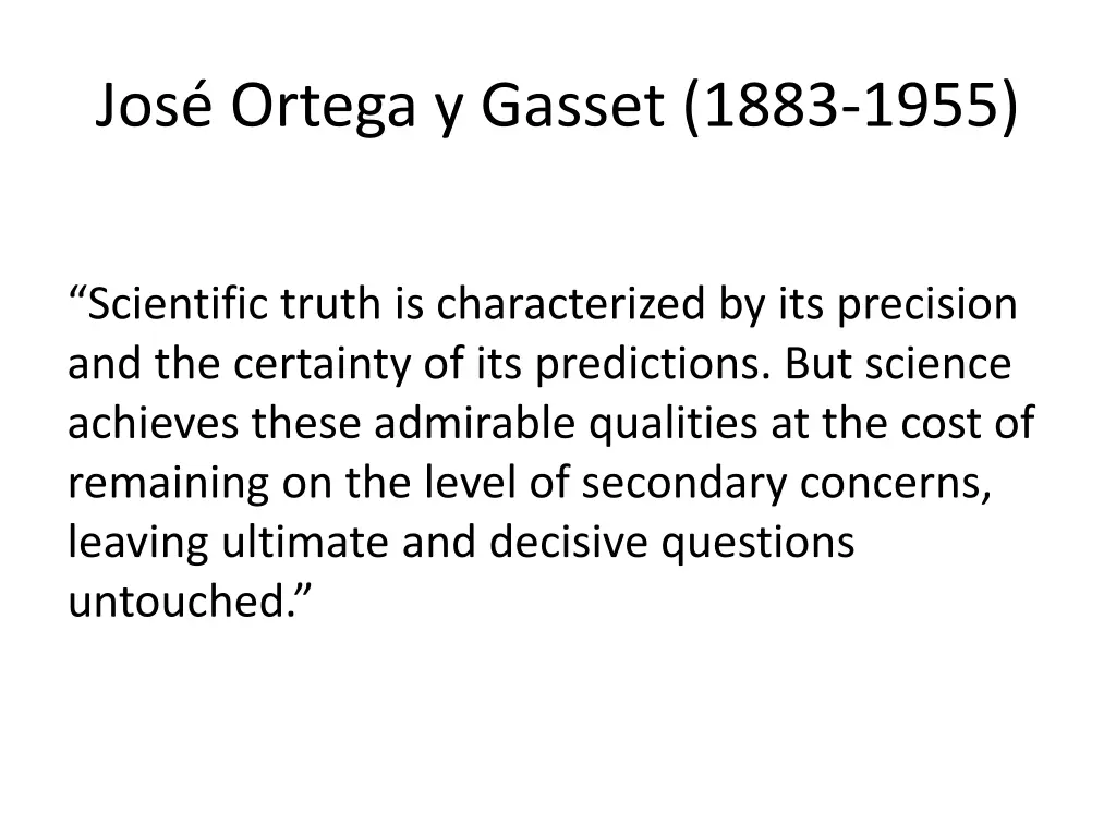 jos ortega y gasset 1883 1955